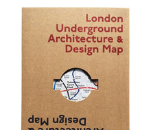 Load image into Gallery viewer, Blue Crow Media - London Underground Architecture &amp; Design Map
